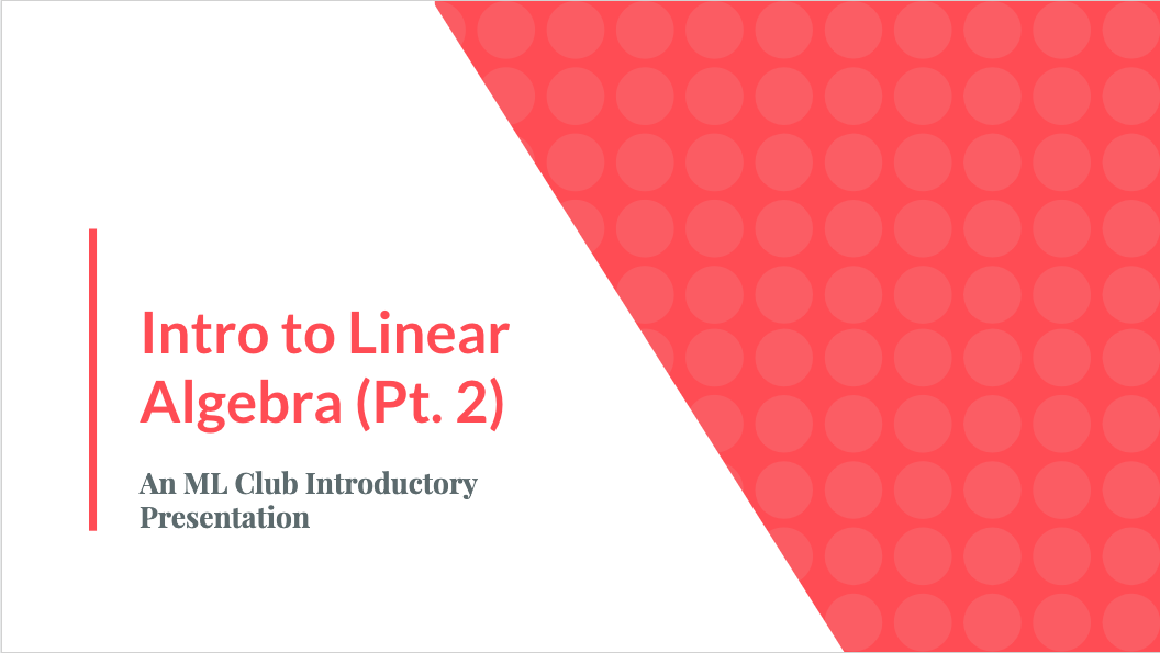 Intro to Linear Algebra 2